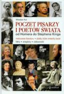 Ok�adka - Poczet pisarzy i poet�w �wiata. Od Homera do Stephena Kinga