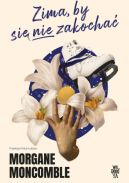 Okadka - Zima, by si nie zakocha