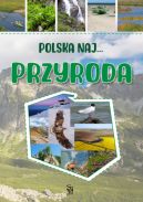 Okładka książki - Polska NAJ... Przyroda 