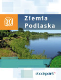 Okładka ksiązki - Ziemia Podlaska. Miniprzewodnik