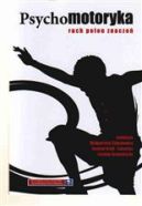 Ok�adka - Psychomotoryka. Ruch pe�en znacze�