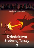 Okadka - Dziedzictwo Srebrnej Tarczy