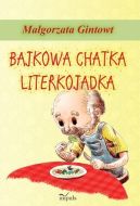 Okładka - Bajkowa chatka Literkojadka