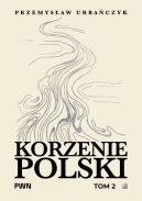 Ok�adka - Korzenie Polski. Tom 2