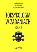 Okadka ksizki - Toksykologia w zadaniach, cz. I
