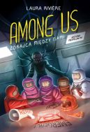Okładka - Among us. Zdrajca między nami 