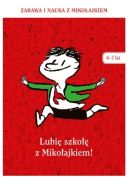 Ok�adka ksi�zki - Lubi� szko�� z Miko�ajkiem (6-7 lat)