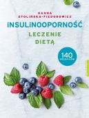 Okadka ksizki - Insulinooporno. Leczenie diet. 140 przepisw