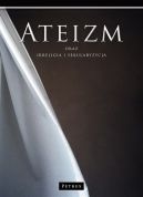 Okładka - Ateizm oraz irreligia i sekularyzacja