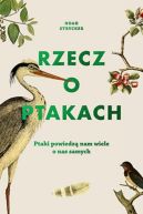 Okadka ksizki - Rzecz o ptakach