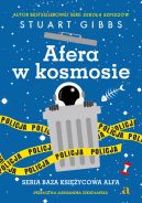 Okadka - Baza Ksiycowa Alfa. Afera w kosmosie