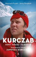 Okładka książki - Kurczab, szpada, szpej i tajemnice. Niezwykłe życie Janusza Kurczaba