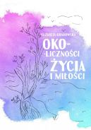 Ok�adka - Oko-liczno�ci �ycia i mi�o�ci