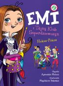 Okładka książki - Emi i Tajny Klub Super dziewczyn. Hokus-Pokus 