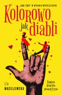 Okładka książki - Kolorowo jak diabli