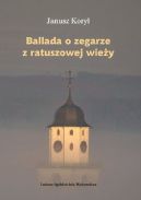 Okładka - Ballada o zegarze z ratuszowej wieży