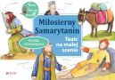 Okadka ksizki - Miosierny Samarytanin. Teatr na maej scenie. Figurki i scenografia
