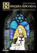 Okładka - Krucjata dziecięca Mroczna tajemnica średniowiecza
