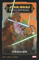 Ok�adka - Star Wars. Wielka Republika. Faza III. Strach Jedi