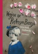 Okadka ksizki - Wojna na Piknym Brzegu