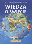 Ok�adka - Moja pierwsza encyklopedia. Wiedza o �wiecie