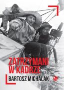 Okładka książki - Zatrzymani w kadrze 