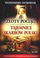 Okadka ksizki - Zoty pocig i tajemnice skarbw Polski
