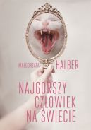 Okładka książki - Najgorszy człowiek na świecie