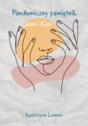 Ok�adka - Pandemiczny pami�tnik pani Kasi