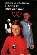 Okładka książki - Będziesz całować inną