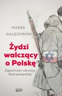 Okadka ksizki - ydzi walczcy o Polsk