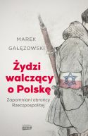 Ok�adka - �ydzi walcz�cy o Polsk�