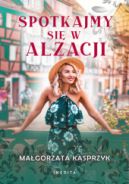 Okadka ksizki - Spotkajmy si w Alzacji