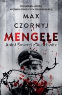 Okadka ksizki - Mengele. Anio mierci z Auschwitz