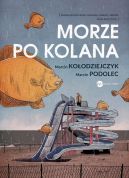 Ok�adka - Morze po kolana