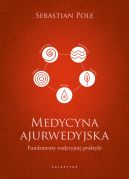 Okadka - Medycyna ajurwedyjska. Fundamenty tradycyjnej praktyki