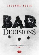 Ok�adka - Bad Decisions