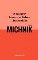 Okładka - Z dziejów honoru w Polsce i inne szkice