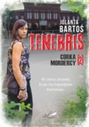 Ok�adka ksi�zki - Tenebris 2. C�rka mordercy