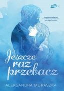 Okadka - Jeszcze raz przebacz