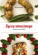 Okładka - Życzę smacznego. Rodzinna kuchnia Doroty