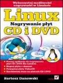 Okadka - Linux. Nagrywanie pyt CD i DVD