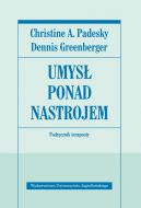 Okadka ksizki - Umys ponad nastrojem Podrcznik terapeuty