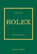 Okładka - Rolex. Historia kultowej marki