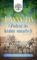 Ok�adka - Zanim nadejdzie jutro. Tom 1: Podr� do krainy umar�ych