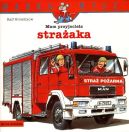 Okładka książki - Mam przyjaciela strażaka