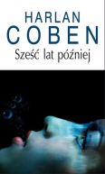 Okładka ksiązki - Sześć lat później