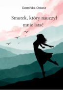 Okadka - Smutek, ktry nauczy mnie lata