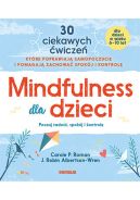 Ok�adka - Mindfulness dla dzieci. Poczuj rado��, spok�j i kontrol�