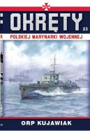Okadka ksizki - Okrty Polskiej Marynarki Wojennej t. 23. ORP Kujawiak